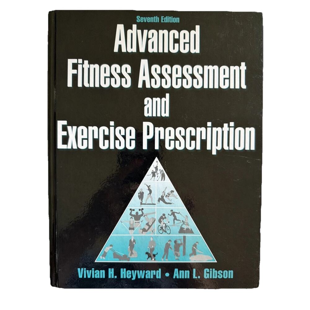 Advanced Fitness Assessment and Exercise Prescription 8th Edition Hardback Book